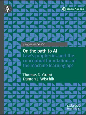 cover image of On the path to AI: Law’s prophecies and the conceptual foundations of the machine learning age